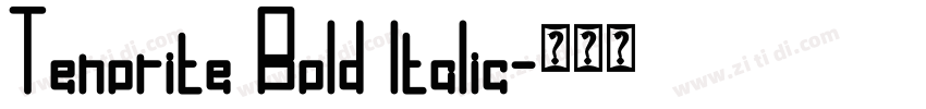 Tenorite Bold ltalic字体转换